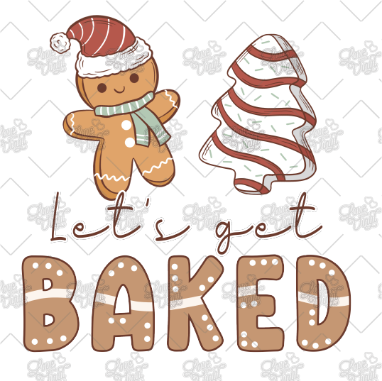 Lets Get Baked Decal LYVD_197