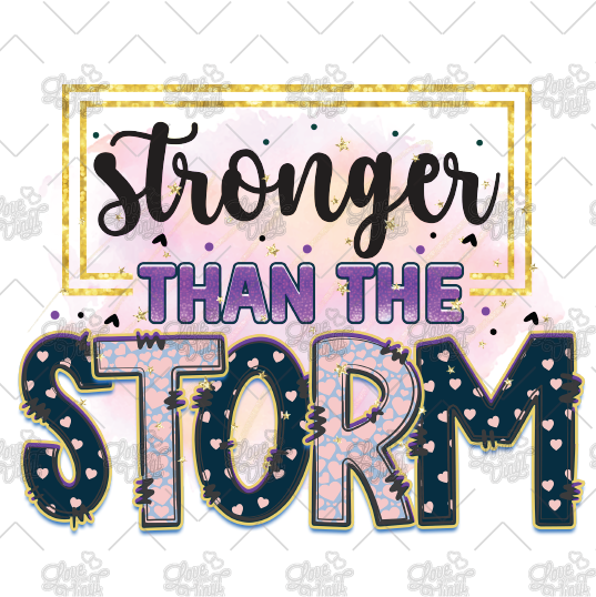 Stronger Than The Storm Decal LYVD_199