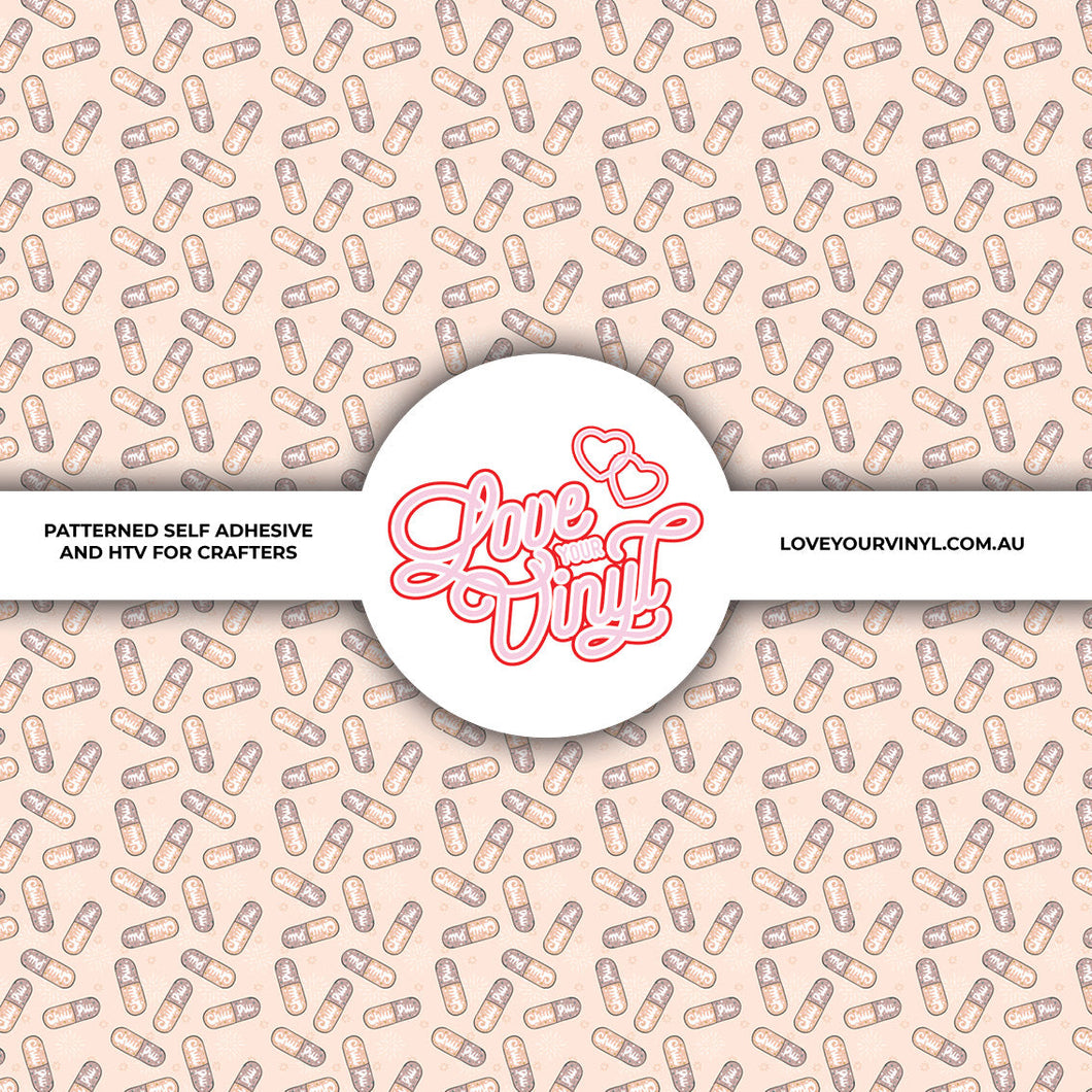 NSFW - Chill Pill Patterned Vinyl LYV_2382