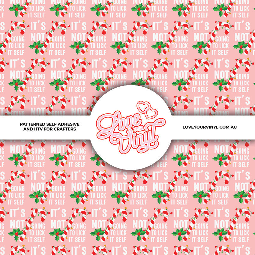 It's Not Going To Lick Itself Christmas Patterned Vinyl LYV_2857